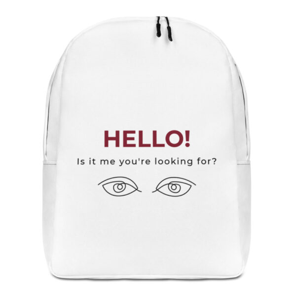 Rucksack “Hello, is it me you’re looking for”